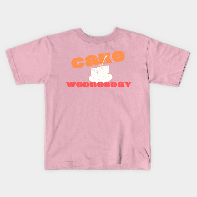 Cake Wednesday Kids T-Shirt by Anastationtv 